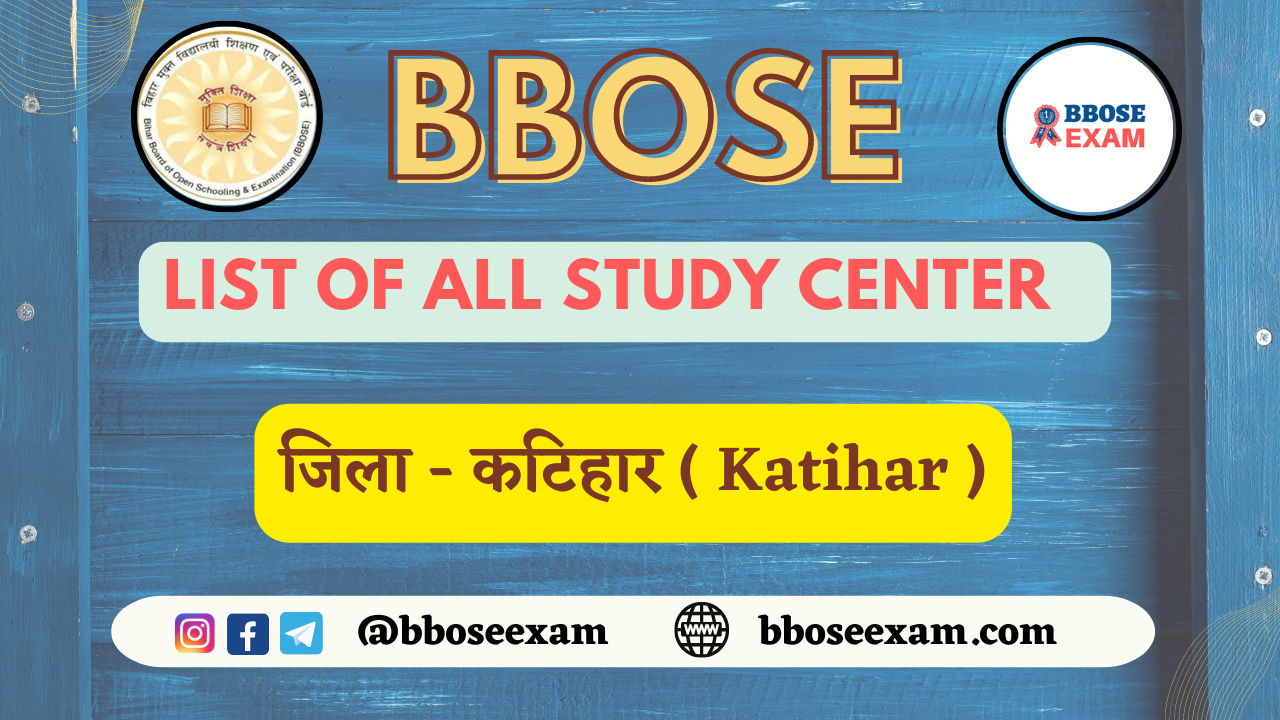 Total BBOSE Study Centre in Katihar